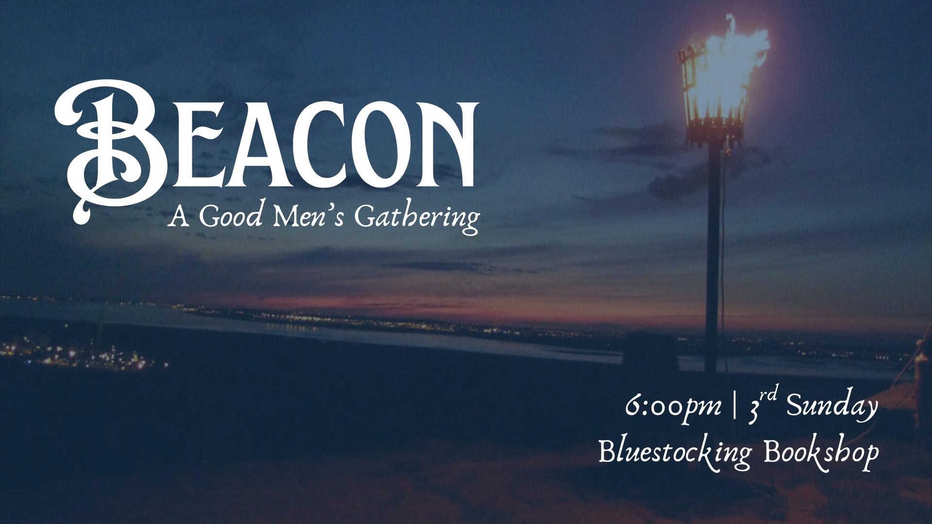 Beacon: A Good Men's Gathering at The Bluestocking Bookshop